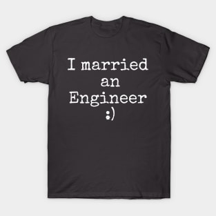 Engineer wife T-Shirt